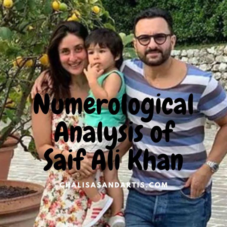 Read more about the article Live Full Numerological Analysis of Saif Ali Khan. Find Reasons for what is happening in his life !