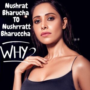 Read more about the article Biggest Mistake Nushrat Bharucha Made in Her Life !