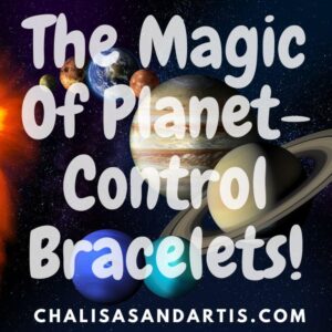 Read more about the article Boost Your Luck And Destiny: Unveiling The Magic Of Planet-Control Bracelets!
