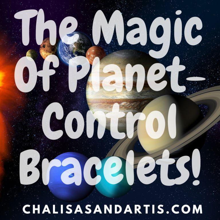 You are currently viewing Boost Your Luck And Destiny: Unveiling The Magic Of Planet-Control Bracelets!